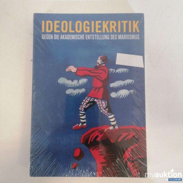 Artikel Nr. 684466: Ideoligiekritik Gegen die Akademische entstellung des Marxismus