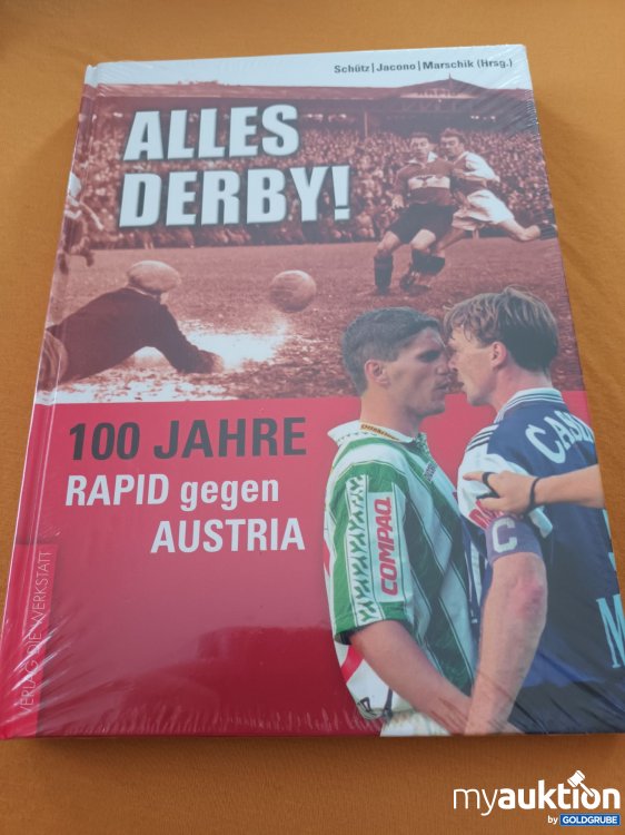 Artikel Nr. 347488: Originalverpackt, Alles Derby! 100 Jahre Rapid gegen Austria 