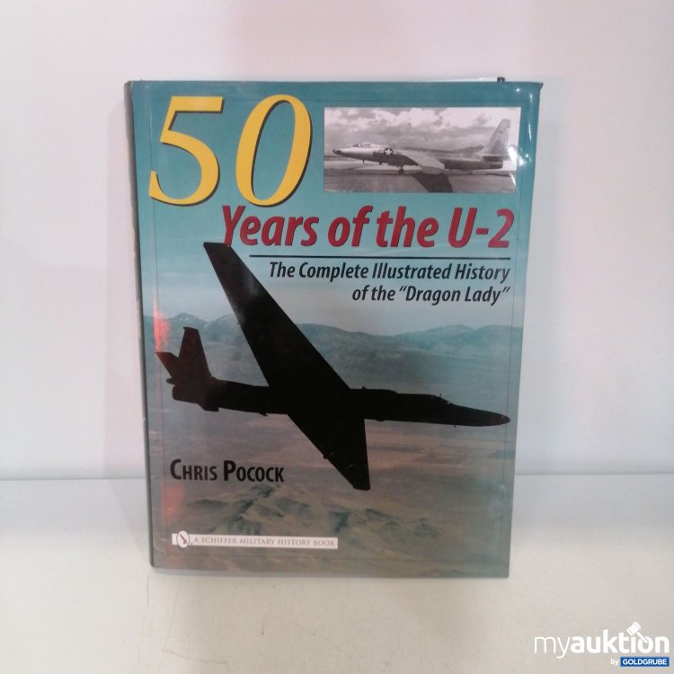 Artikel Nr. 689494: Chris Pocock 50 Years of the U-2