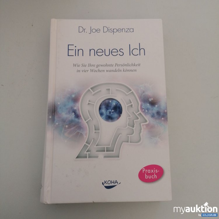 Artikel Nr. 747512: "Ein neues Ich" von Dr. Joe Dispenza