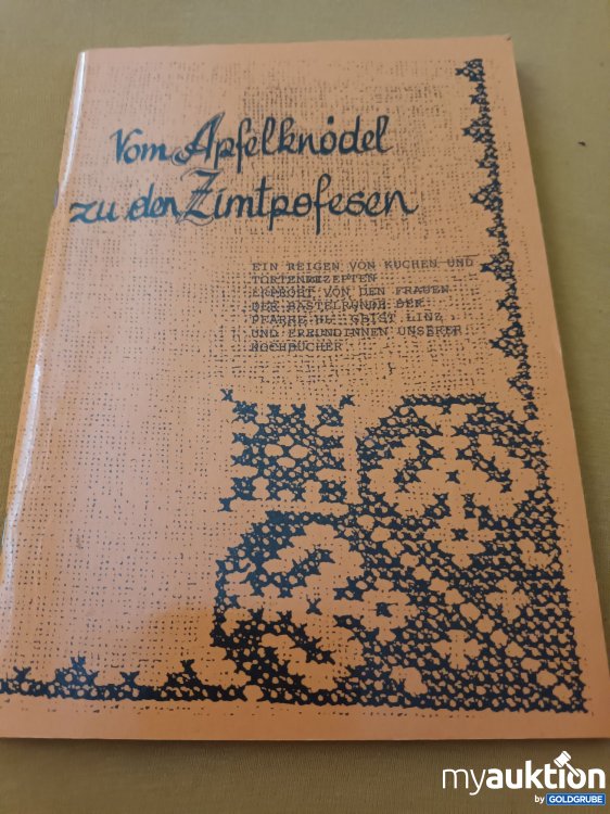 Artikel Nr. 347537: Kochbuch, Vom Apfelknödel zu den Zimtpofesen