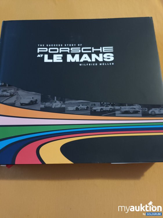 Artikel Nr. 390561: The Success Story of Porsche at Le Mans 