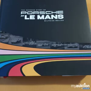 Artikel Nr. 390561: The Success Story of Porsche at Le Mans 