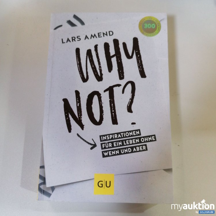 Artikel Nr. 747562: "Why Not?" von Lars Amend