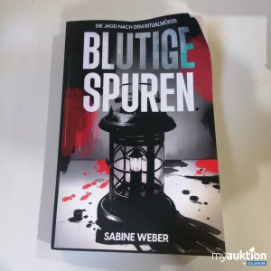 Auktion "Blutige Spuren" von Sabine Weber