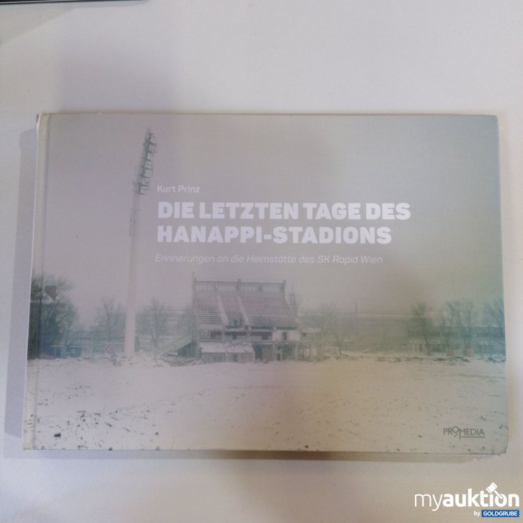 Artikel Nr. 747592: "Die letzten Tage des Hanappi-Stadions" Buch