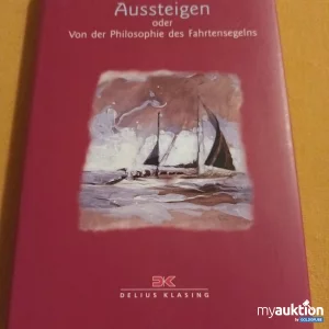 Artikel Nr. 390595: Aussteigen oder von der Philosophie des Fahrtensegelns