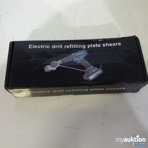 Auktion Electrice Drill refitting plate shears 