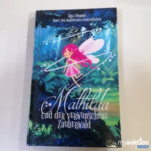 Auktion **Mathilda und der Zauberwald**