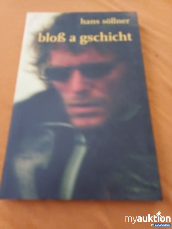 Artikel Nr. 347619: Hans Söllner, Bloß a gschicht