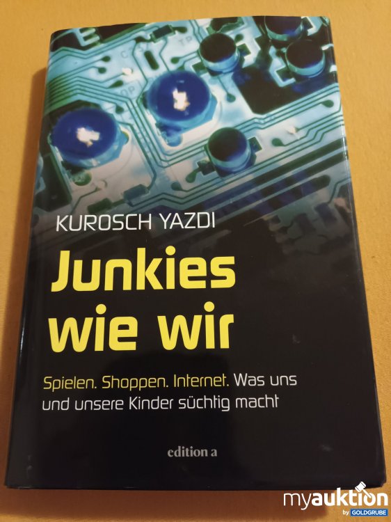 Artikel Nr. 390620: Junkies wie wir