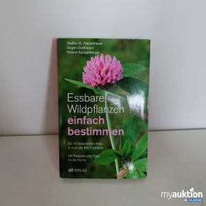 Auktion Essbare Wildpflanzen Bestimmungsbuch  Produktbeschreibung: Leitfaden zur Identifizierung von über 200 Pflanzenarten.