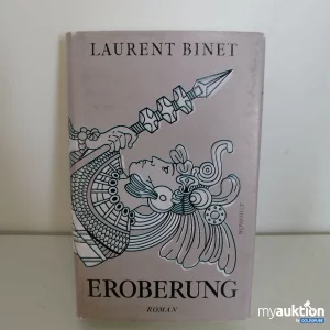 Auktion Laurent Binet "Eroberung" Roman