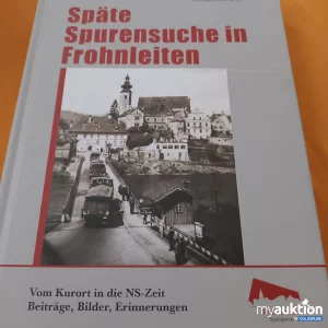 Auktion NS-Zeit, Späte Spurensuche in Frohnleiten