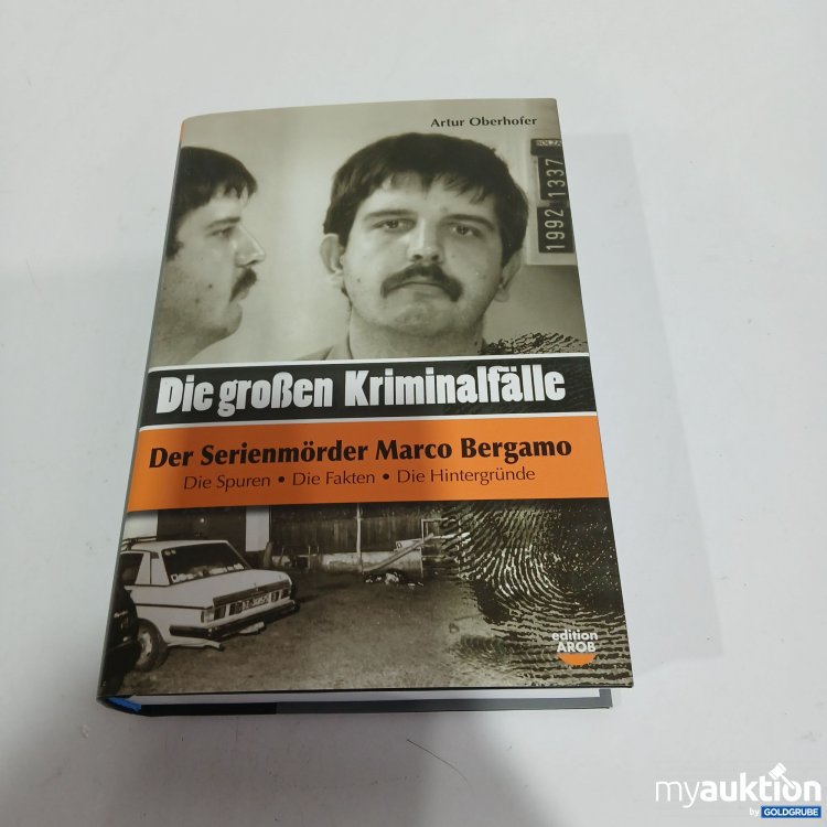 Artikel Nr. 799651: Die großen Kriminalfälle Der Serienmörder Marco Bergamo