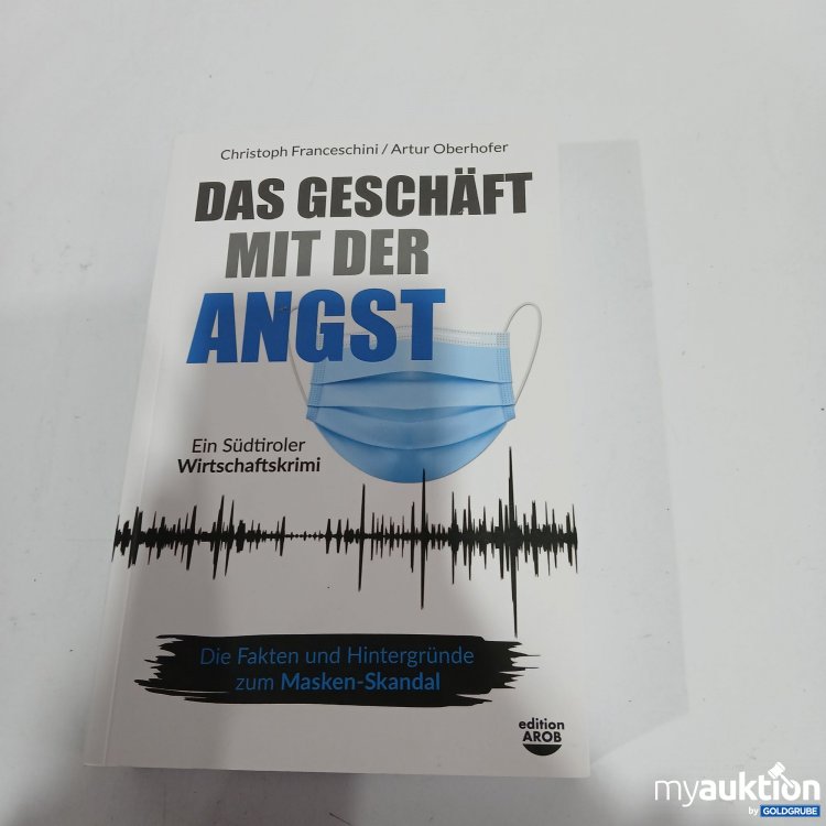 Artikel Nr. 799654: Das Geschäft mit der Angst 