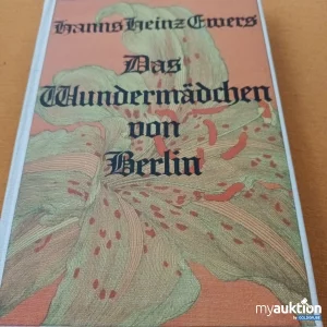 Auktion Von 1913, Das Wundermädchen von Berlin 