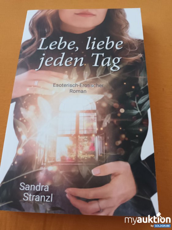 Artikel Nr. 347665: Lebe, liebe jeden Tag 