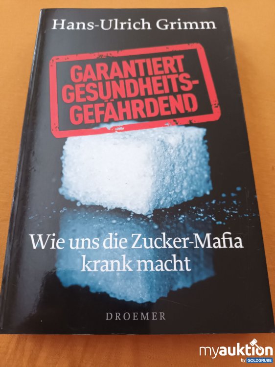 Artikel Nr. 347677: Garantiert Gesundheits Gefährdend