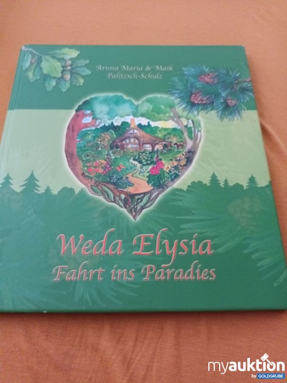 Artikel Nr. 347678: Kinderbuch, Weda Elysia, Fahrt ins Paradies 