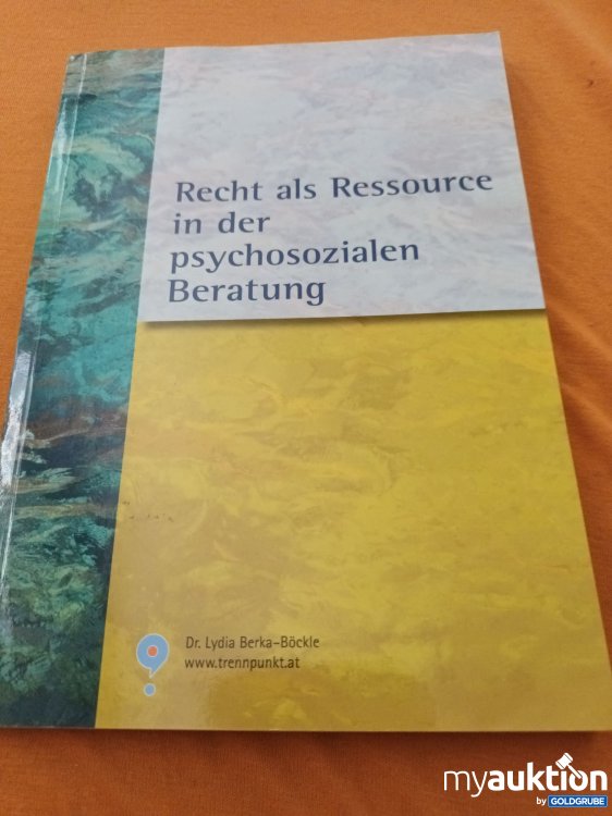 Artikel Nr. 347696: Recht als Ressource in der psychosozialen Beratung