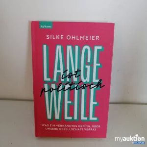 Auktion "Lange Weile" von Silke Ohlmeier