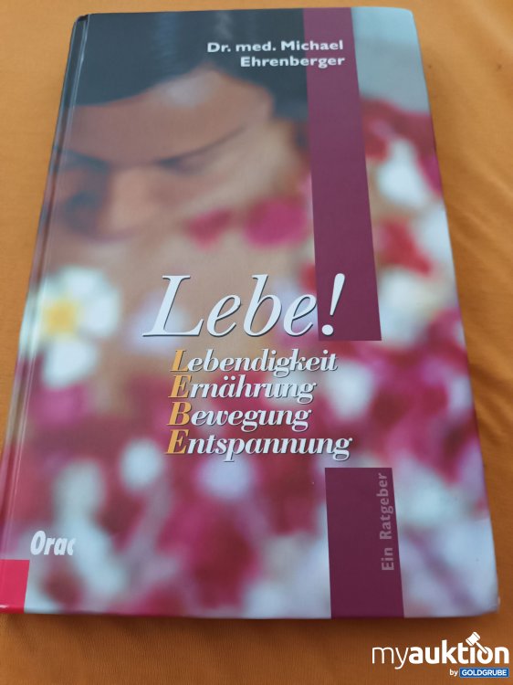 Artikel Nr. 347698: LEBE! Lebendigkeit Ernährung Bewegung Entspannung 