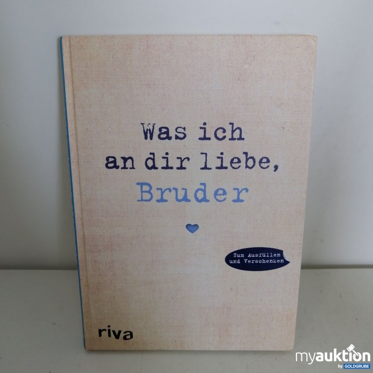 Artikel Nr. 731729: "Was ich an dir liebe, Bruder"