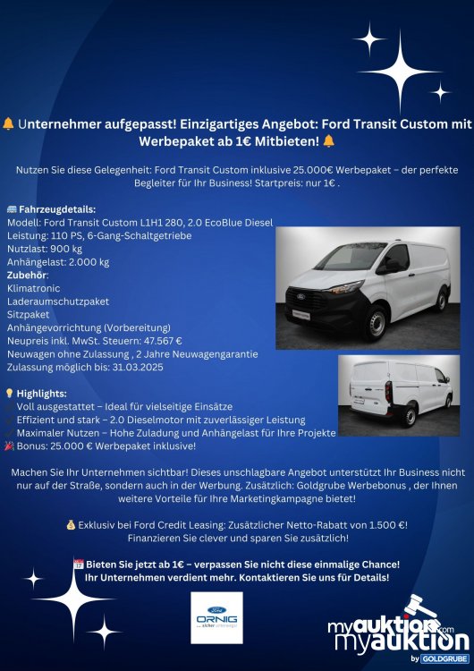 Artikel Nr. 377738: Ford Transit Custom & 25.000€ Werbepaket ab 1€