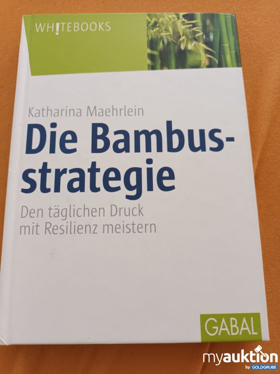 Artikel Nr. 390752: Die Bambus Strategie 