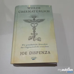 Artikel Nr. 773765: "Werde übernatürlich" von Joe Dispenza