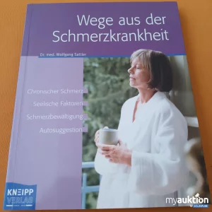 Auktion Wege aus der Schmerzkrankheit