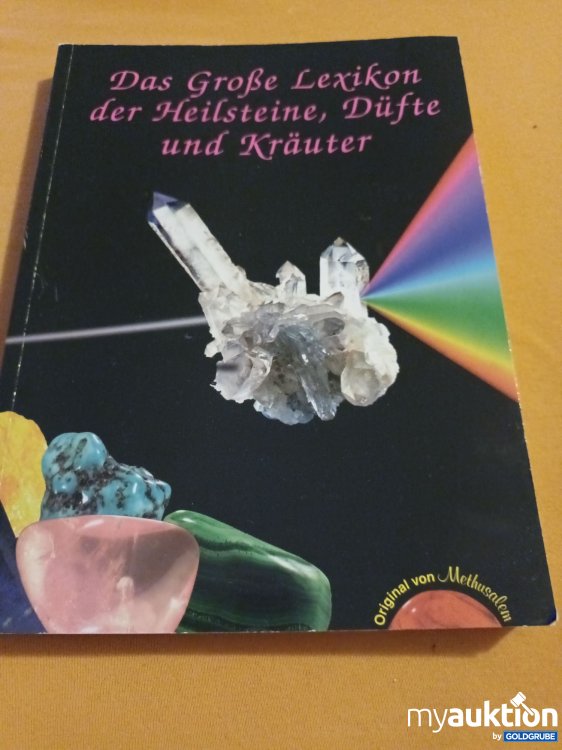 Artikel Nr. 347813: Das große Lexikon der Heilsteine, Düfte und Kräuter