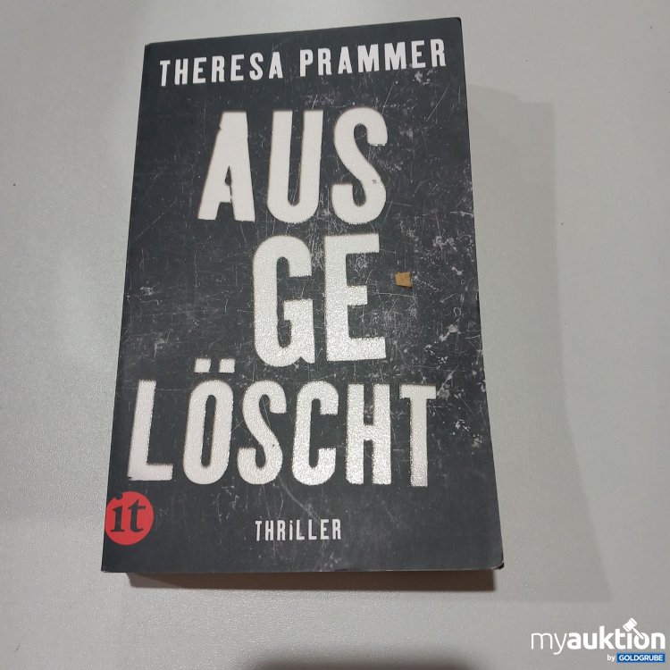 Artikel Nr. 773842: "Ausgelöscht" - Thriller von Theresa Prammer