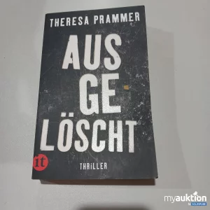 Artikel Nr. 773842: "Ausgelöscht" - Thriller von Theresa Prammer