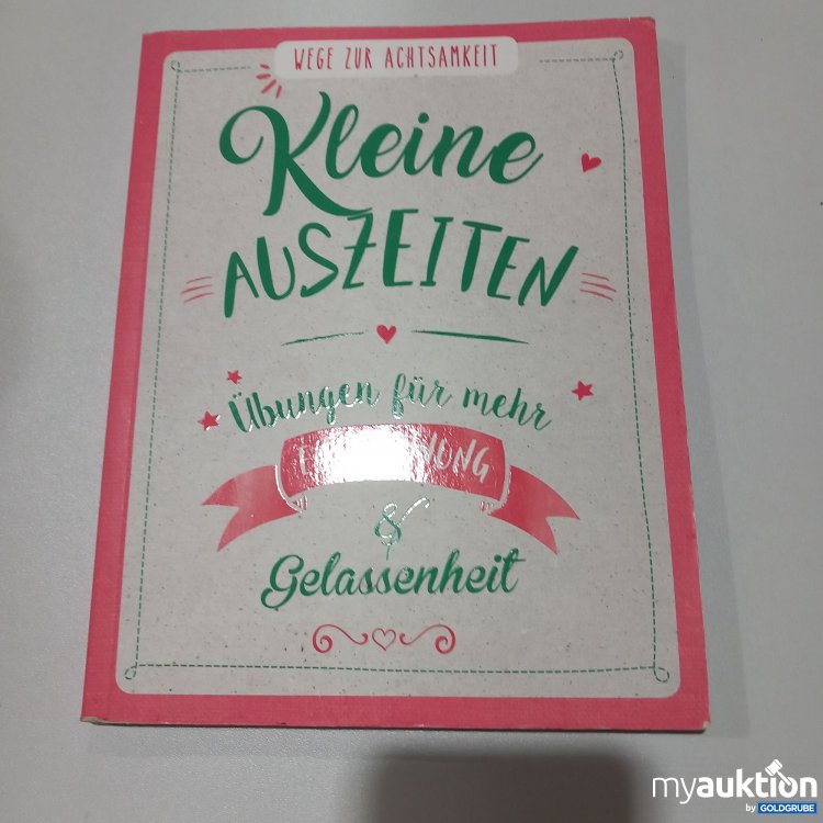 Artikel Nr. 773856: "Kleine Auszeiten: Achtsamkeitsübungen Buch"