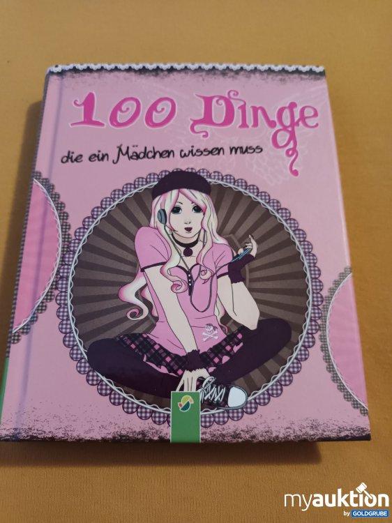 Artikel Nr. 347869: 100 Dinge die ein Mädchen wissen muss