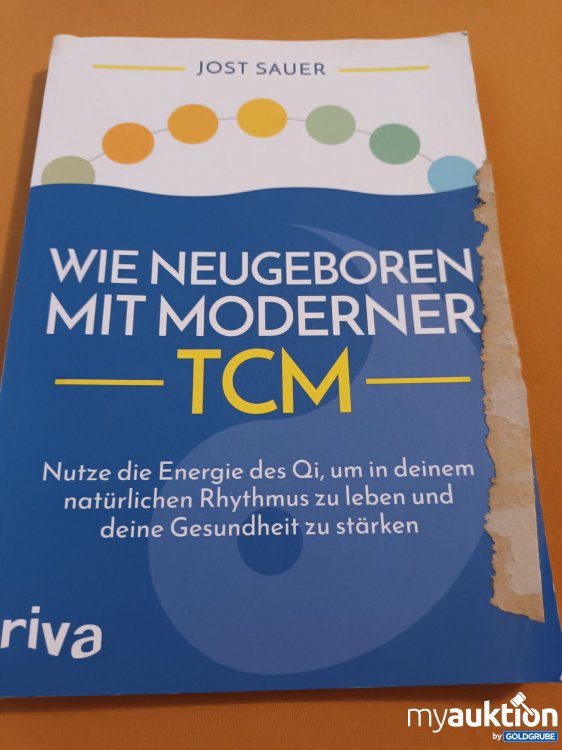 Artikel Nr. 347883: Wie Neugeboren mit Moderner TCM