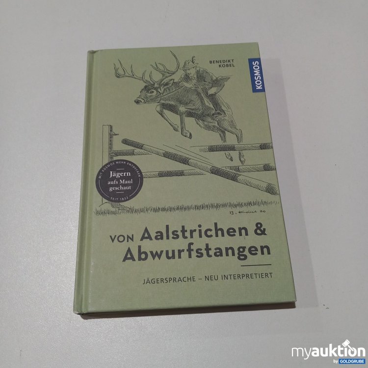 Artikel Nr. 773885: "Von Aalstrichen & Abwurfstangen Buch"