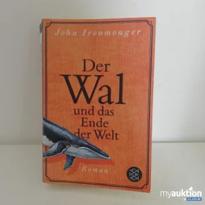 Artikel Nr. 725891: Der Wal und das Ende der Welt John Ironmonger