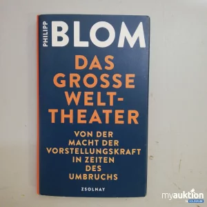 Auktion Das Große Welt-Theater von Philipp Blom