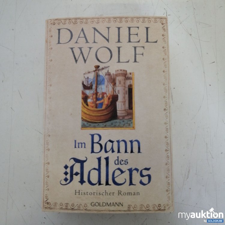Artikel Nr. 719912: Daniel Wolf Im Bann des Adlers