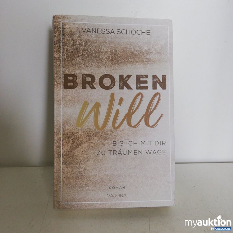 Artikel Nr. 725913: Broken Will von Vanessa Schoche