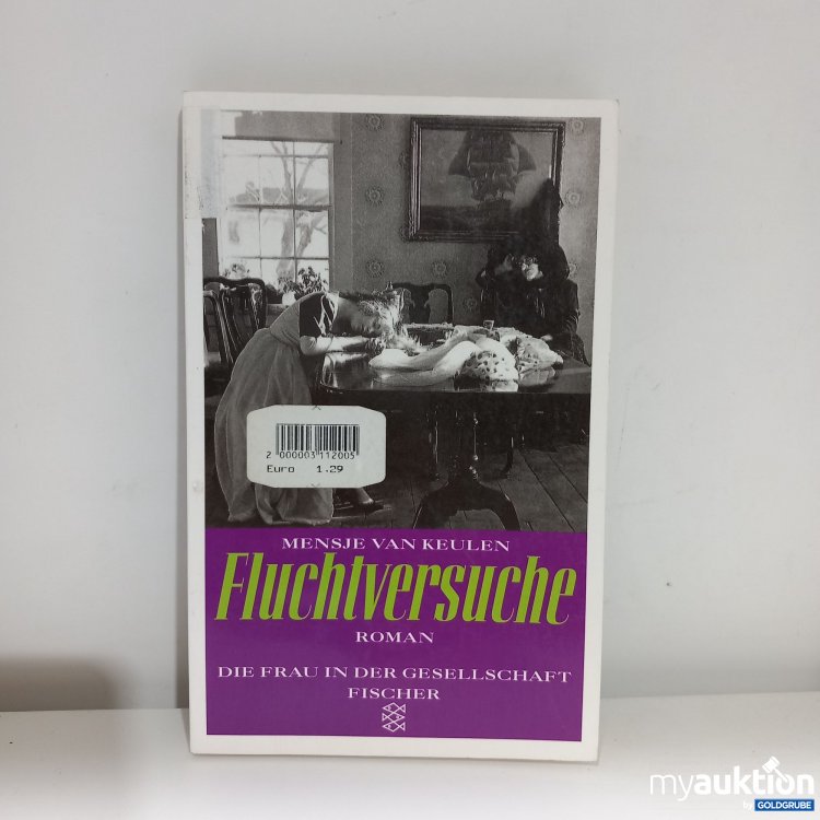 Artikel Nr. 786916: "Fluchtversuche" Roman von Keulen