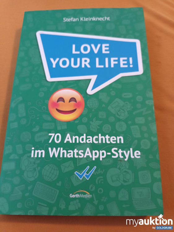 Artikel Nr. 347917: Love your Life!