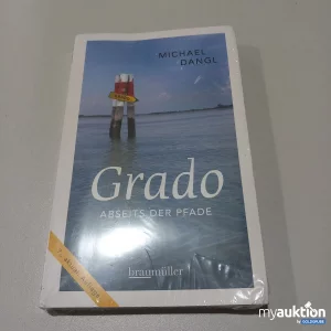 Artikel Nr. 773920: "Grado: Abseits der Pfade" von Michael Dangl