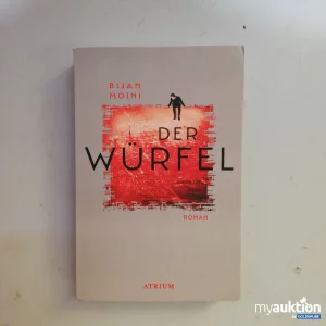 Auktion Der Würfel von Bijan Moini