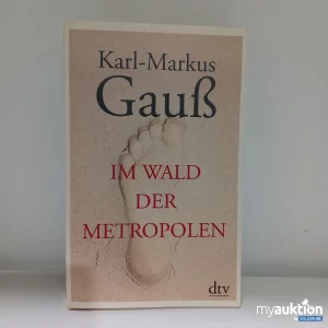 Auktion Buch "Im Wald der Metropolen"