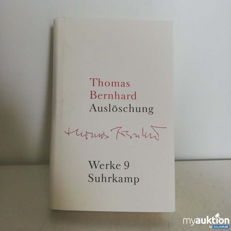 Artikel Nr. 725925: Auslöschung von Thomas Bernhard