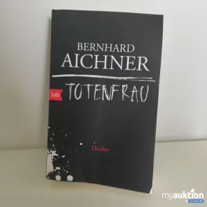 Auktion Totenfrau von Bernhard Aichner